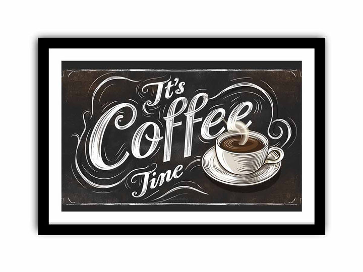 Its Coffee Time   Art Print