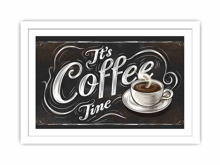 Its Coffee Time  Streched canvas