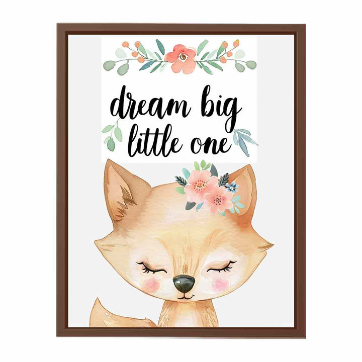 Dream Big Little One  Poster